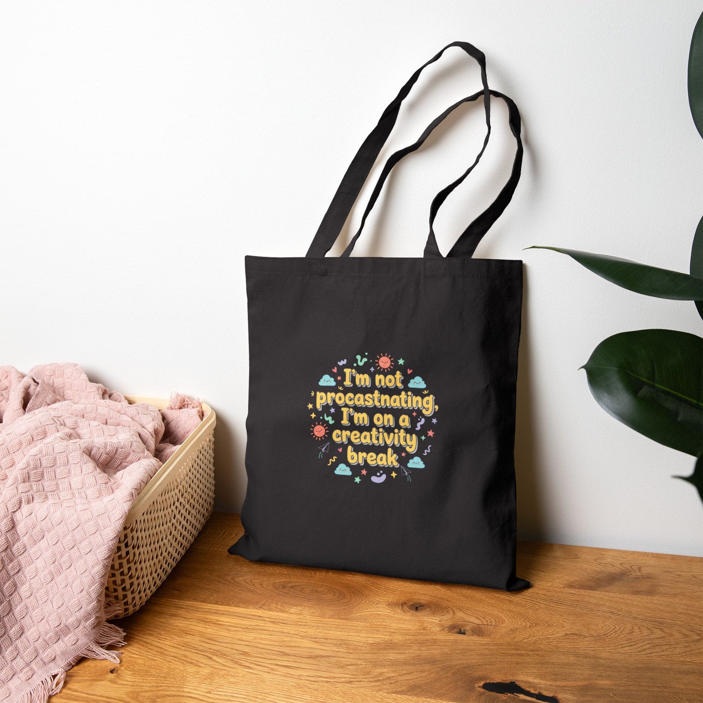 I'm Not Procrastinating Tote | wholesome sarcasm, tongue-in-cheek humor
