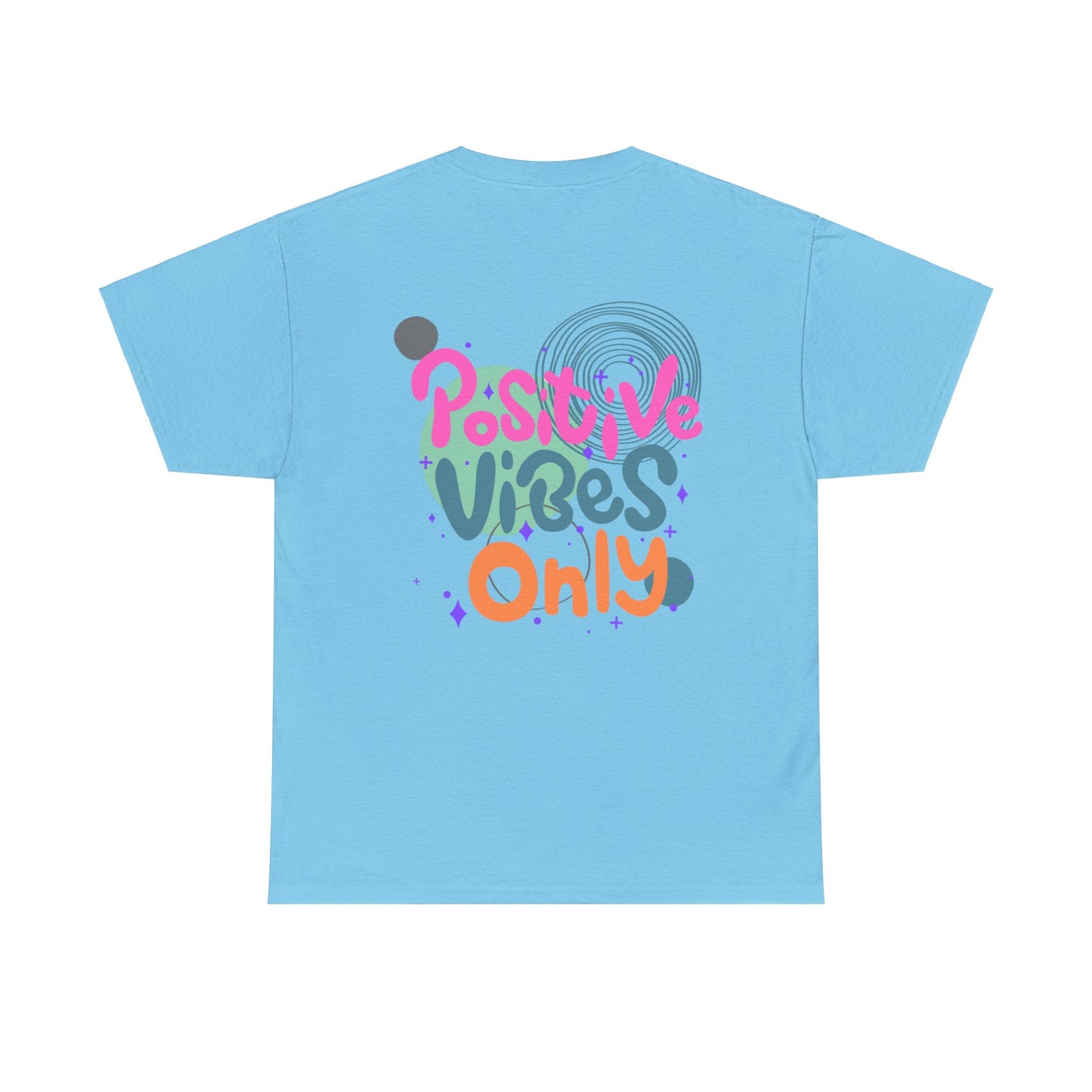 Graphic Tee - Colorful Abstract Shapes with Positive Vibes Quote