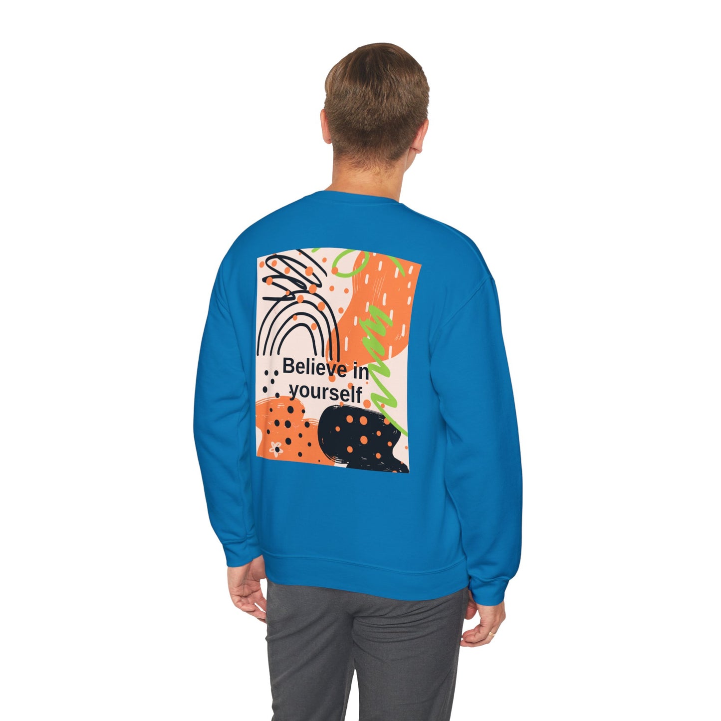 Crewneck Sweatshirt Believe in Yourself Abstract Design