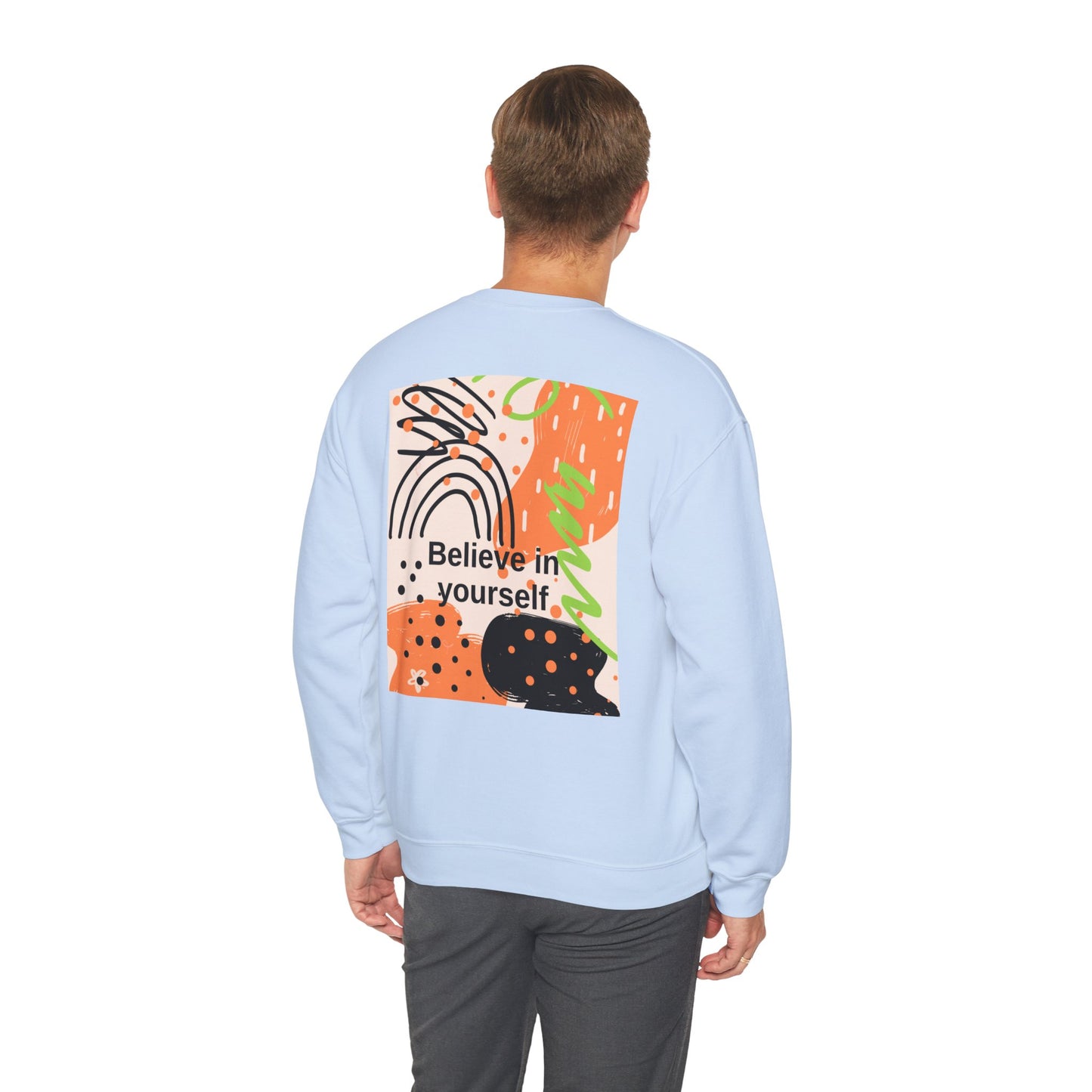 Crewneck Sweatshirt Believe in Yourself Abstract Design